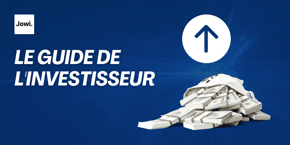 Le guide de l'investisseur